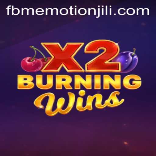 Exploring the Thrills of BurningWinsX2