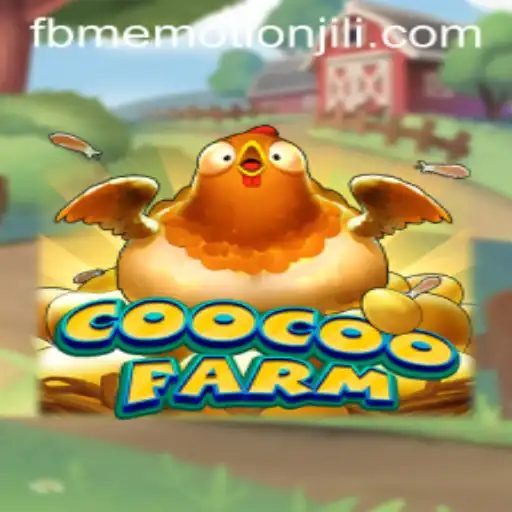 Discover the Thrills of CooCooFarm: The Latest Online Gaming Sensation