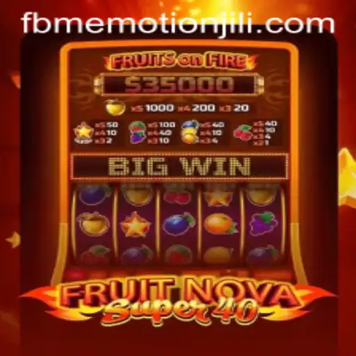 Discover the Thrills of FruitNovaSuper40: A Detailed Look into the Game