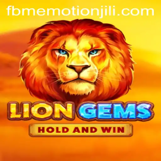 Uncover the Thrill of LionGems and the Power of fbmemotion